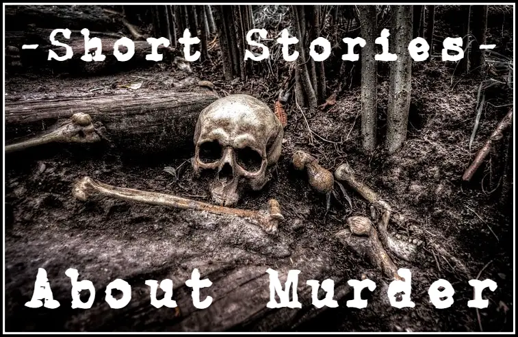 Short Stories About Murder Or Killing Online