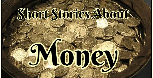 short stories money materialism wealth