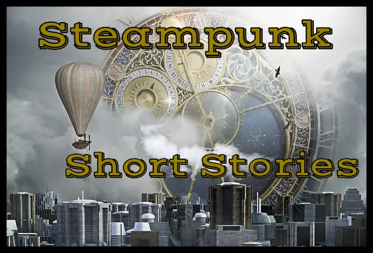 Steampunk Short Stories