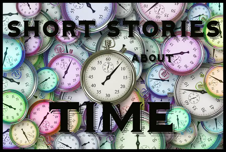 stories about timeshort story about time