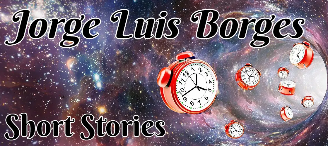 Jorge Luis Borges Short Stories