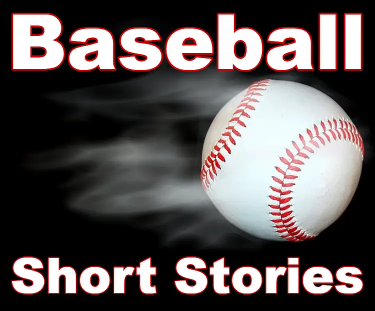 Short Baseball Stories