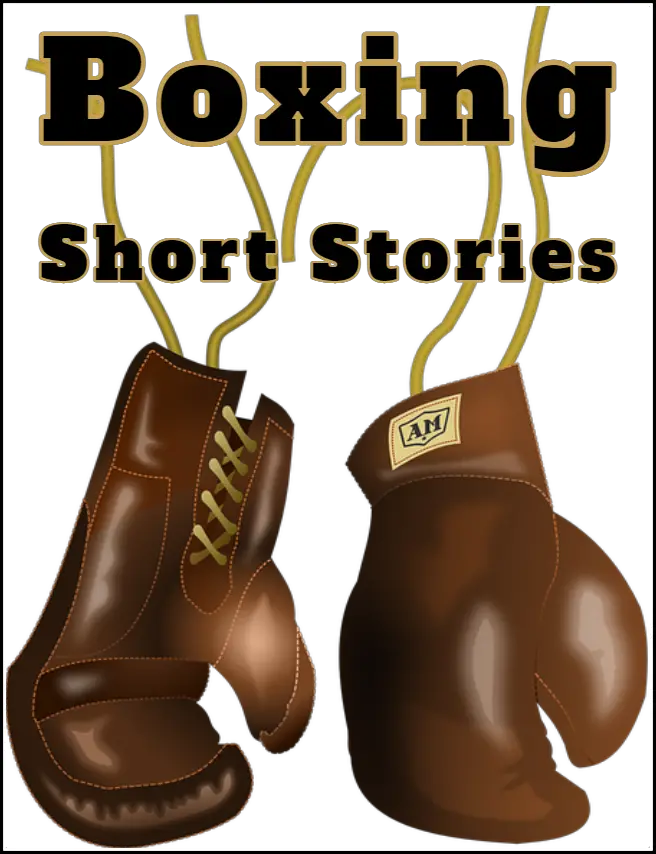 Short Boxing Stories