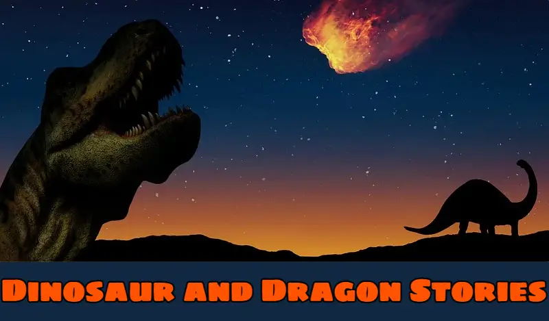 Dinosaur or Dragon Short Stories