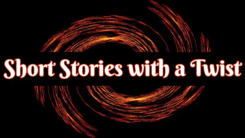 Short Stories With a Twist: Unexpected Twist Endings That Surprise – Short  Stories
