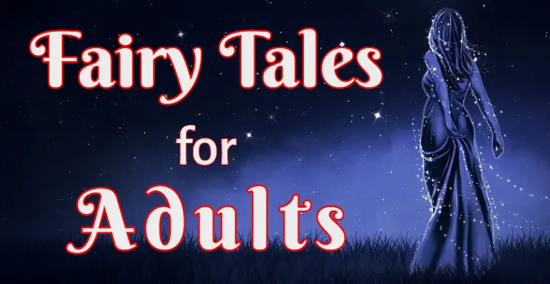 Short Fairy Tales for Adults