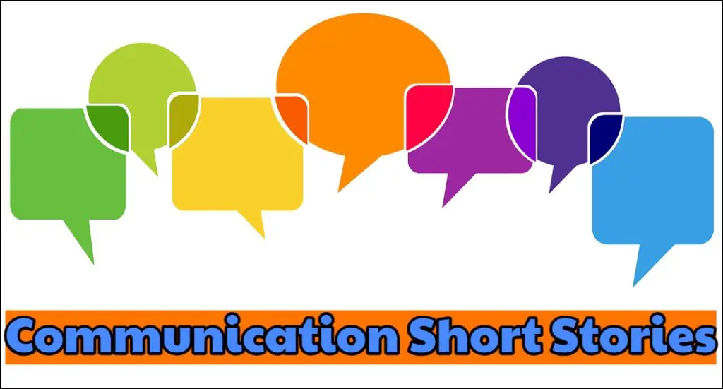 stories about communicationcommunication story