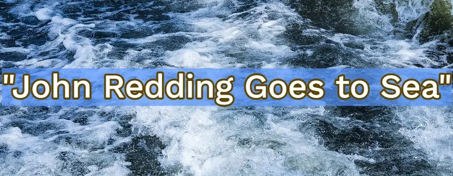 "John Redding Goes to Sea" Summary by Zora Neale Hurston