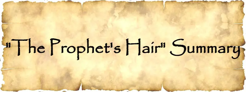 The Prophet's Hair Summary by Salman Rushdie sparknotes short story