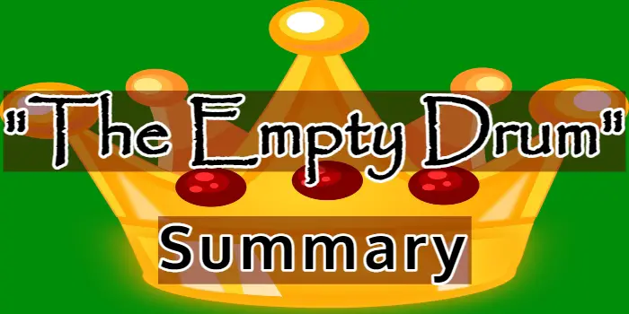 The Empty Drum Summary Theme Analysis by Leo Tolstoy