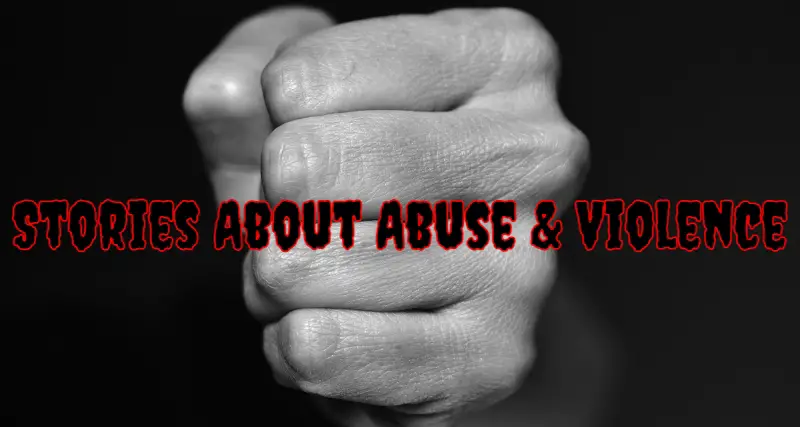 Short Stories About Violence Domestic Abuse Childhood Trauma Neglect Harassment