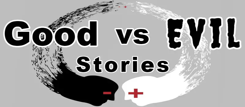 Short Stories About Good vs Evil theme