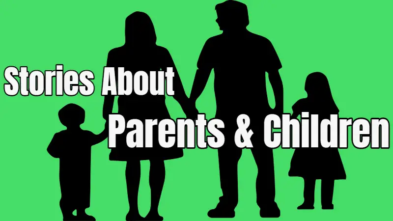 Short Stories About Parents Children Grown Children Stepparents Stepchildren