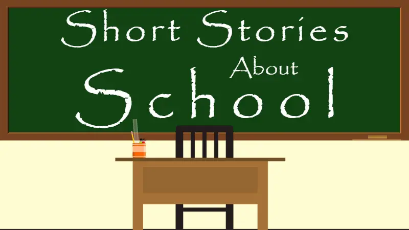 Short Stories About School