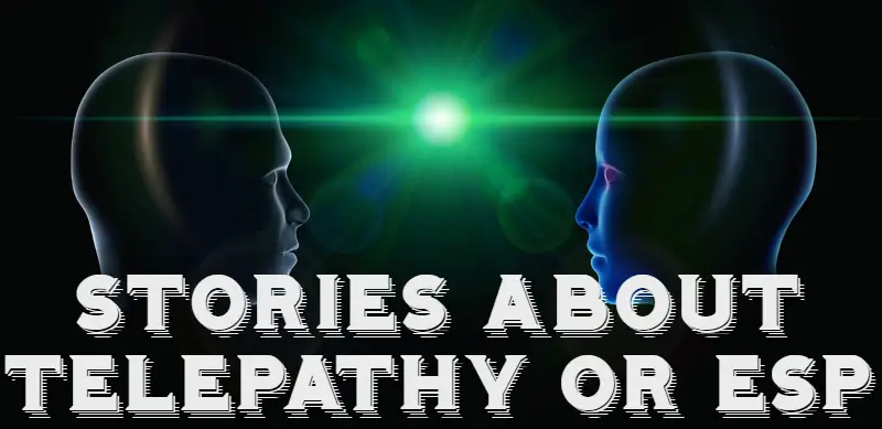 Short Stories About Telepathy Telekinesis Psychokinesis Psionics ESP