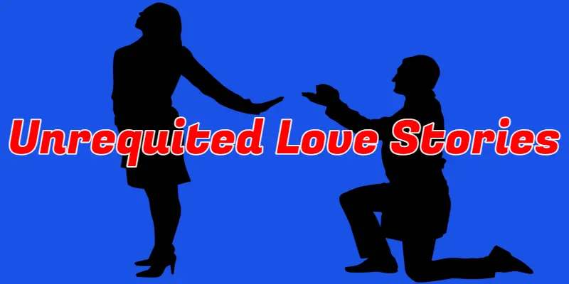 Unrequited Love Short Stories