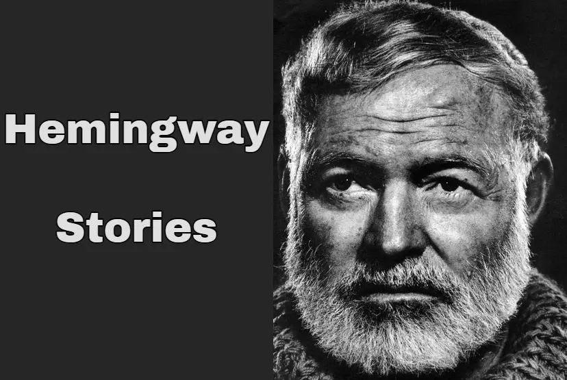 Ernest Hemingway Short Stories