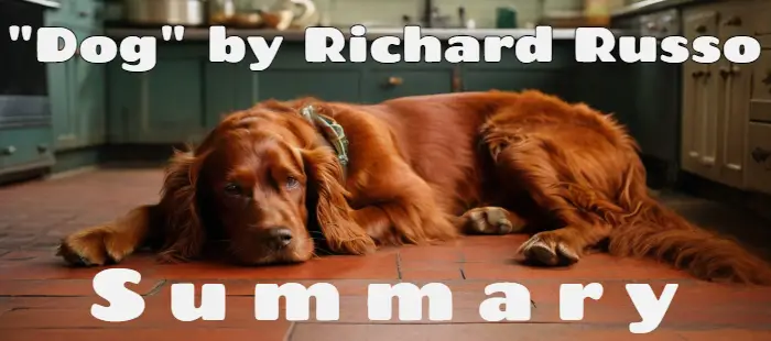 Dog by Richard Russo Summaryshort story synopsis