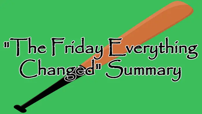 The Friday Everything Changed Anne Hart Summary Plot Synopsis