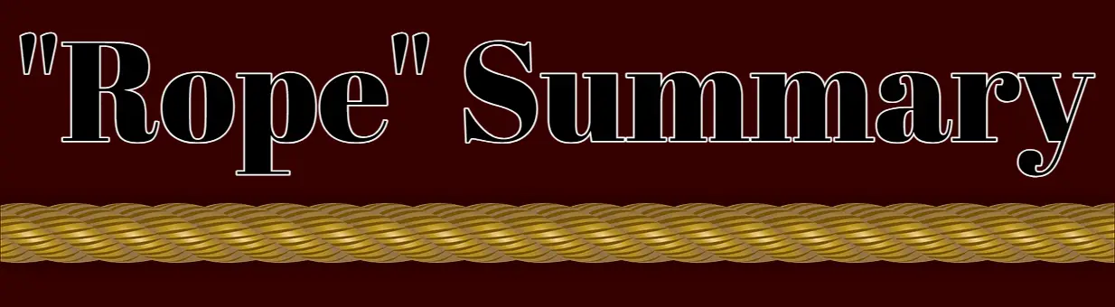 “Rope” by Katherine Anne Porter Summary, Plot Synopsis – Short Story Guide: