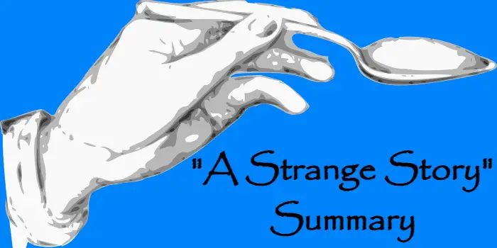 A Strange Story by O Henry Summaryshort story Plot Synopsis