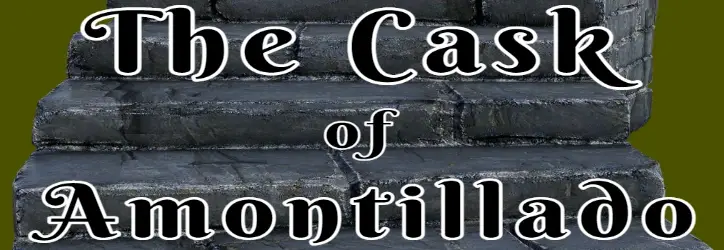 "The Cask of Amontillado" Theme Analysis Summary