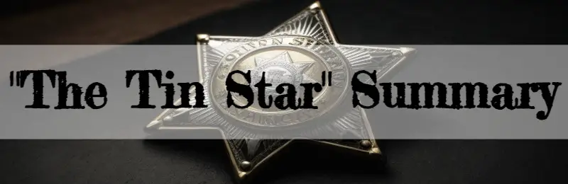 The Tin Star John M. Cunningham Summary