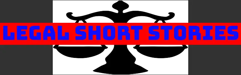 Short Stories About Court Cases Lawyers Law Courtroom