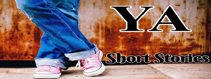 Short Stories For Teenagers Teens YA Short Stories for Young Adults